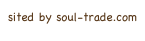 sited by soul-trade.com